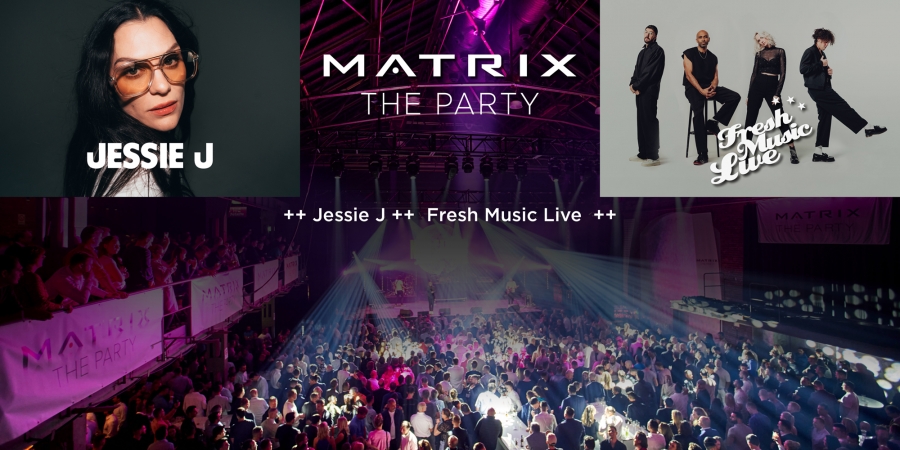 Matrix The Party 2026 mit Jessie J